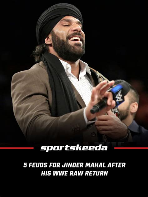 5 Feuds For Jinder Mahal After His Wwe Raw Return Sportskeeda Stories