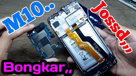 Bongkar Samsung Galaxy M Sm M G Ds Jossd Youtube