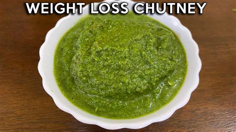 The Best Green Chutney Recipe For Weight Loss No Oil No Sugar How