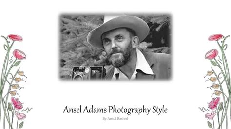 PPT - Ansel Adams Photography Style PowerPoint Presentation, free ...