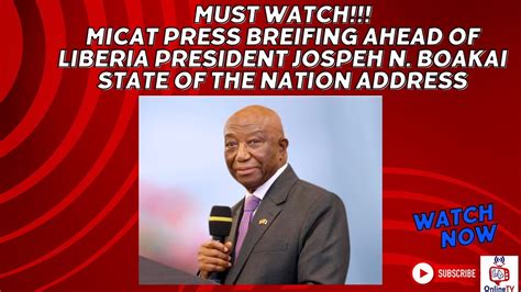 Watch Micat Press Briefing Ahead Of Liberia President Jospeh N