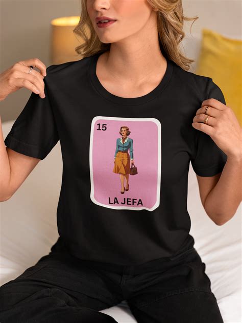 La Jefa Mom Boss Loteria Shirt Mexican Latina T For Mom Etsy