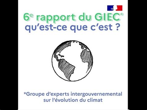 6e Rapport Du GIEC Qu Est Ce Que C Est YouTube