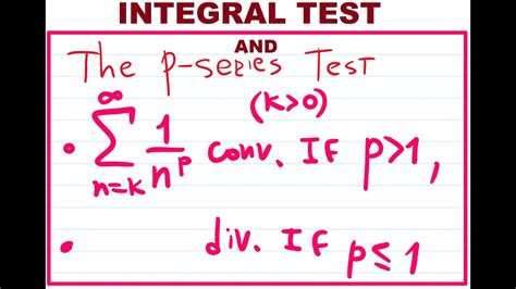 Extra Integral Test And P Series Series Convergence Tests Youtube