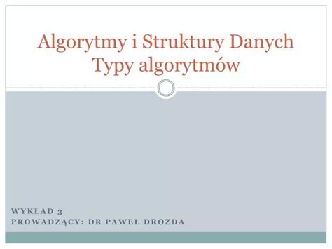 Ppt Algorytmy I Struktury Danych Typy Algorytm W Powerpoint