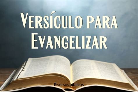 Versículos para Evangelizar y Predicar la Palabra de Dios