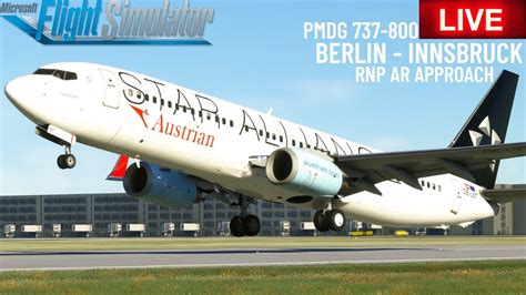 Live Msfs Pmdg Berlin Innsbruck Rnp Ar Approach Full