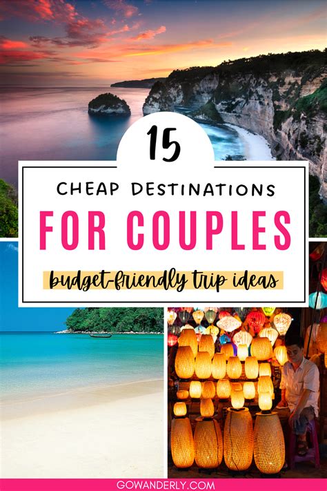 Couples Trip Ideas Cheap Travel Destinations For Couples Travel