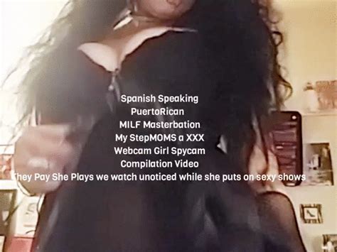 Ultimate MILF Masterbating Compilation Spycam Spanish Speaking PuertoRican MILF Masterbation My