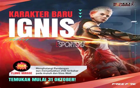 5 Tips Menggunakan Karakter Ignis Free Fire FF Esportsku