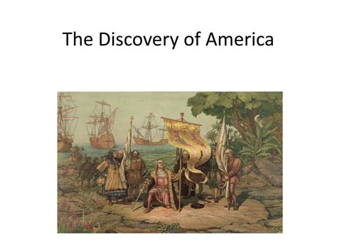 Ppt The Discovery Of America Powerpoint Presentation Free Download