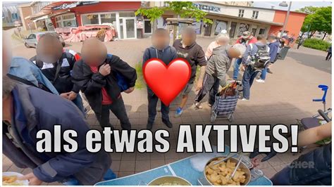 Das Lieben als etwas Aktives Essen für Obdachlose YouTube