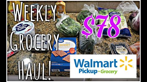 Weekly Grocery Haul Meal Plan For Wal Mart Grocery Pick Up Youtube