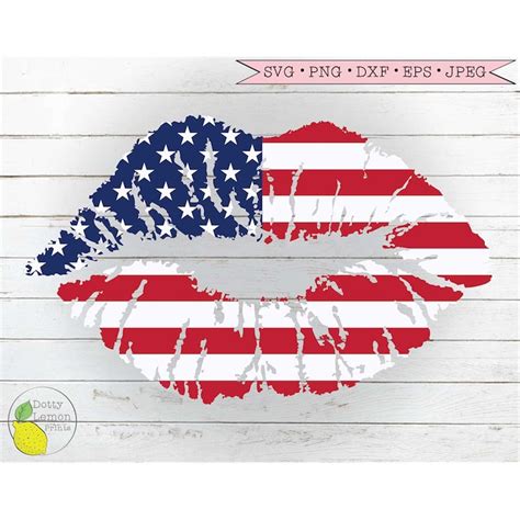 4th Of July Lips Svg Summer Svg Patriotic Svg Amercian Flag Inspire