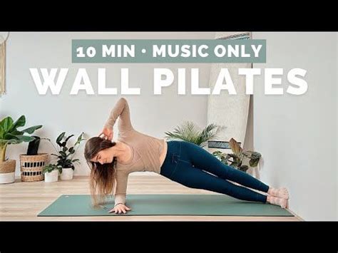 10 MIN WALL PILATES WORKOUT Full Body Pilates At Home For Abs