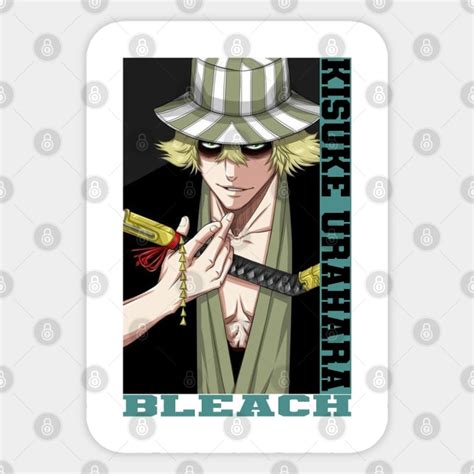 Kisuke Urahara Bleach Urahara Sticker Teepublic