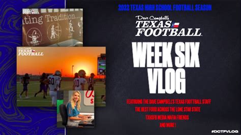 2022 Dave Campbell's Texas Football TXHSFB Vlog: Week 6