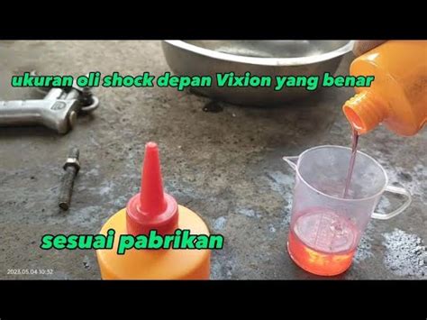 Ukuran Oli Shock Depan Vixion Yg Benar Sesuai Pabrikan YouTube