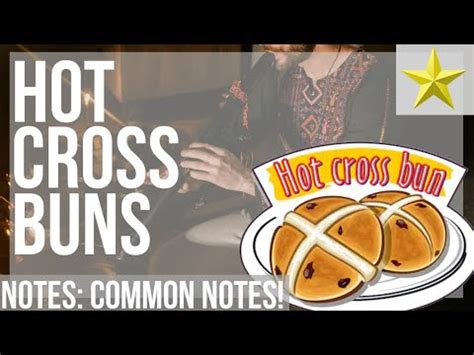 How To Play Hot Cross Buns By Nursery Rhymes On Tin Whistle Tutorial Youtube
