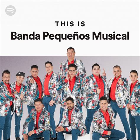 This Is Banda Pequeños Musical playlist by Spotify Spotify