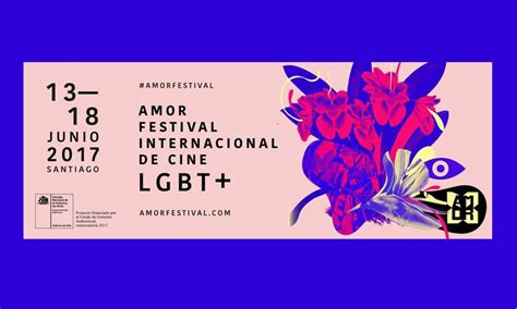 Do Amor Festival De Cine Lgbt Del Al De Junio Burdas Cl