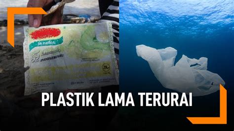 Streaming Ini Alasan Sampah Plastik Lama Terurai Di Perairan