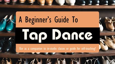 A Beginner's Guide to Tap Dance
