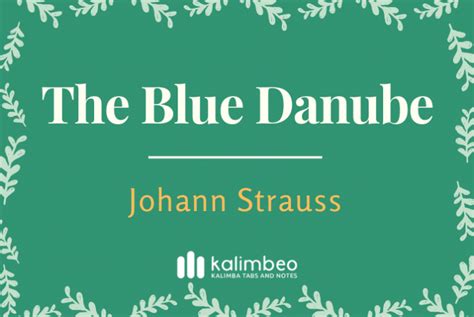 The Blue Danube Johann Strauss Number Kalimba Tabs And Notes