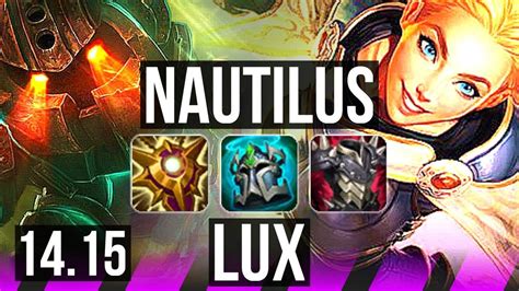 NAUTILUS Xayah Vs LUX Smolder SUP 0 1 15 700 Games VN