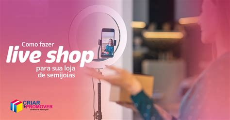 Como Fazer Uma Live Shop No Instagram Para Aumentar As Vendas