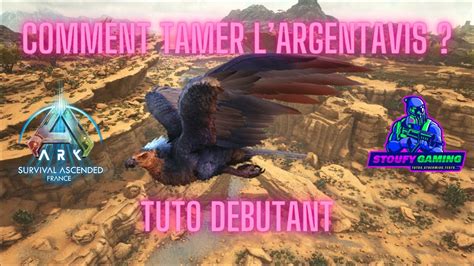 Comment Tamer Un Argentavis Facilement Youtube