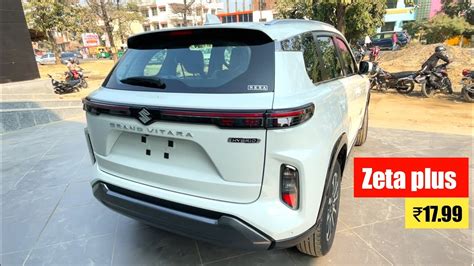 Grand Vitara Zeta Plus Strong Hybrid 17 99 Lakhs CVT Second Top Model