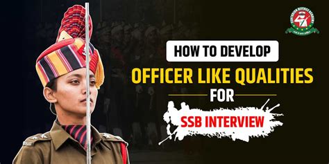 How To Develop Officer Like Qualities For SSB Interview