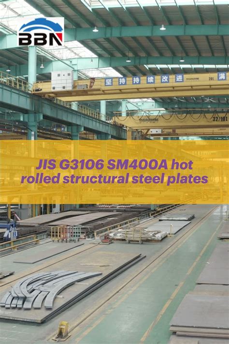 JIS G3106 SM400A Hot Rolled Structural Steel Plates