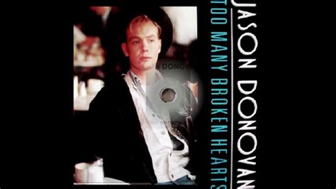 Jason Donovan Too Many Broken Hearts Extended Version Youtube