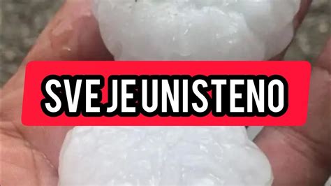 Sve Je UNISTENO Led Velicine JAJETA Tukao Srbiju Stravicno Nevreme