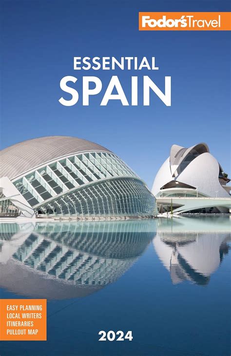 Fodor S Essential Spain Full Color Travel Guide Fodors Travel