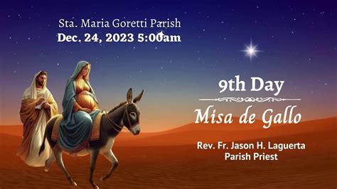 Dec Am Th Day Of Misa De Gallo With Fr Jason Laguerta