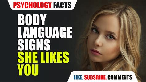 10 Body Language Signs Shes Attracted To You Youtube