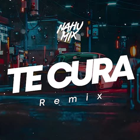 Te Cura Remix YouTube Music