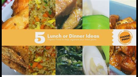 5 Day Lunch Or Dinner Ideas Part 7 Filipino Food Meal Plans Foodie