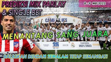 Prediksi Parlay Hari Ini Prediksi Bola Akurat Mei