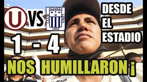 Golearon En Nuestra Casa Universitario Vs Alianza Lima Reacción Desde