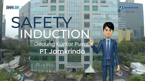 Safety Induction Kantor Pusat PT Jamkrindo YouTube