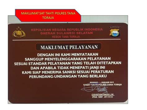 MAKLUMAT STANDAR PELAYANAN PADA SAT TAHTI POLRES TANA TORAJA POLRES