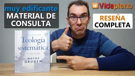 Libro de TEOLOGIA SISTEMÁTICA de Wayne Gruden Reseña Completa en