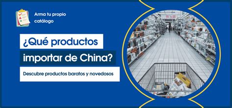 Productos Para Importar De China Novedades Y Tendencias