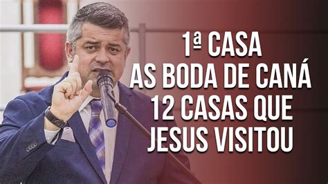 As Bodas De Can Casas Que Jesus Visitou Casa Pr Reginaldo