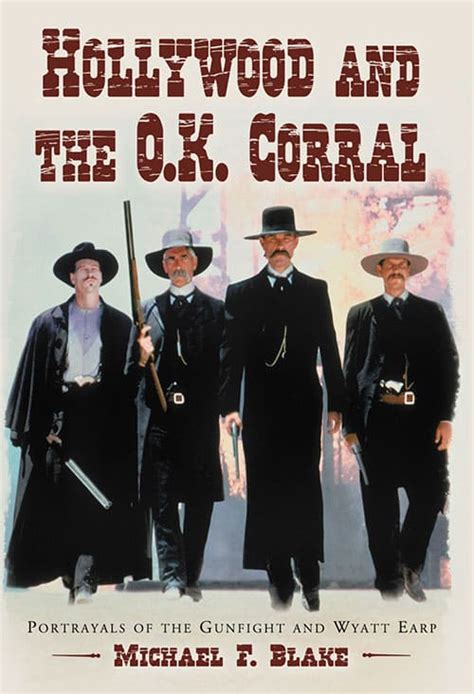 Hollywood and the O.K. Corral - McFarland