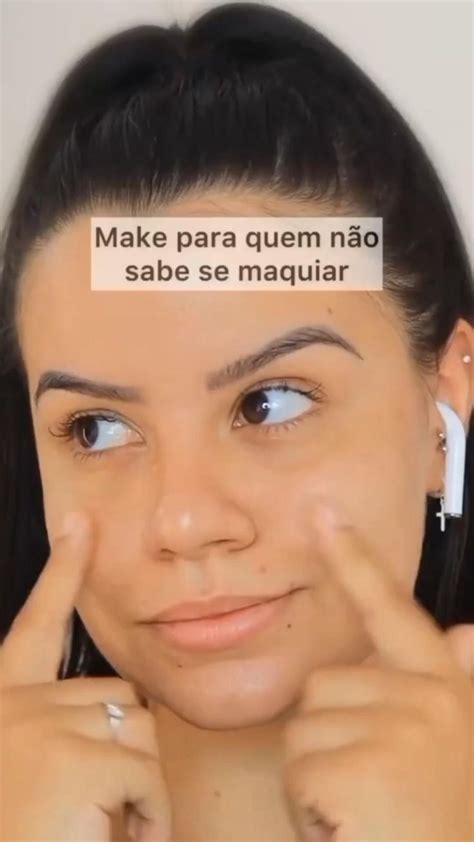 Make para quem não sabe se maquiar Maquiagem facil Maquiagem